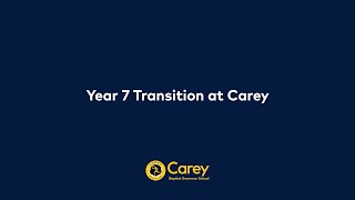 Year 7 transition at Carey