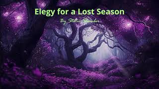 Elegy for a Lost Season | Cello | Static Slumber