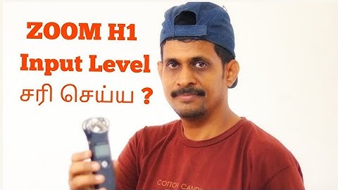 Zoom H1 input level/ Zoom H1 tutorial in tamil/ YouTube tips tricks