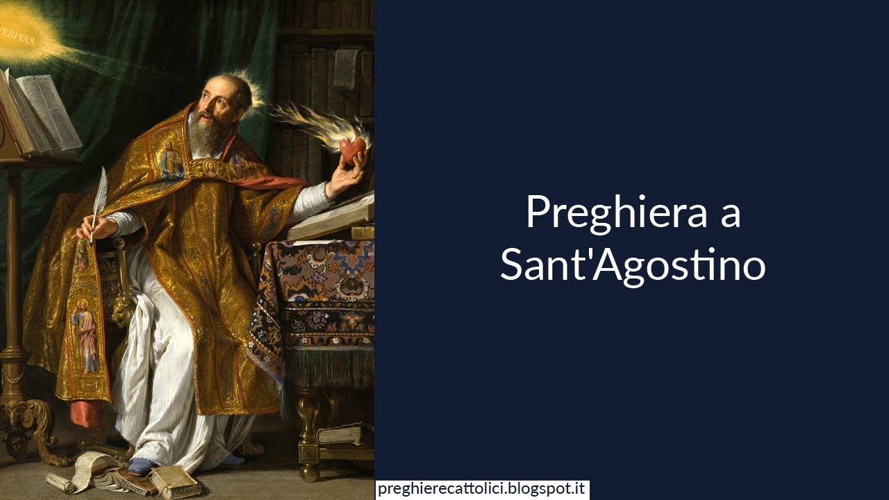 Preghiera a Sant'Agostino - YouTube
