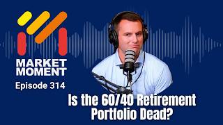Is the 6040 Retirement Portfolio Dead