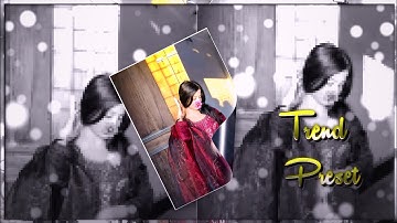 NEW TREND SONG XML 😫💋 NEW TREND XML🔗🕸️ || NEW TRENDING PRESET🌪️👀 || LINK IN DESCRIPTION BOX🎟️🌧️ ||