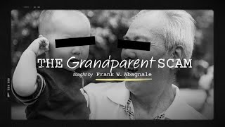 CATCH THE SCAM: THE GRANDPARENT SCAM