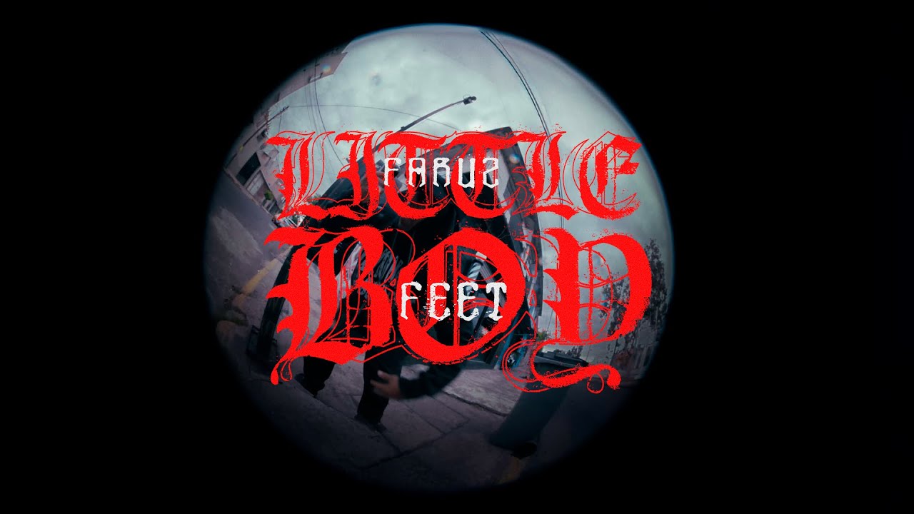 Faruz Feet - Little Boy (Video Oficial)