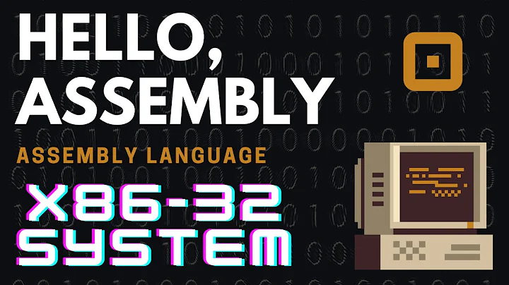 Introduction to Assembly Language : Hello, World Program - X86 / X86_64 BIT