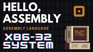 Assembly Language: 0 Hello, World - X86 (32 BIT) Arch #assembly #assemblylanguage