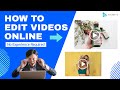 How To Edit Videos Online | Online Video | Editor No Experience Required