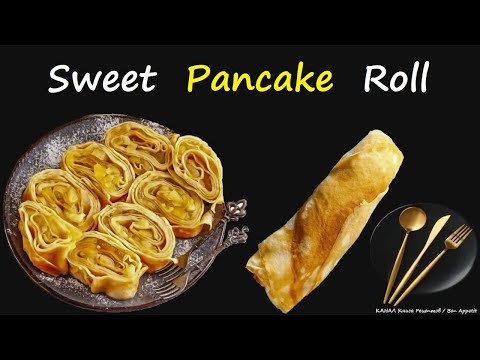 Video: Sweet Pancake Roll