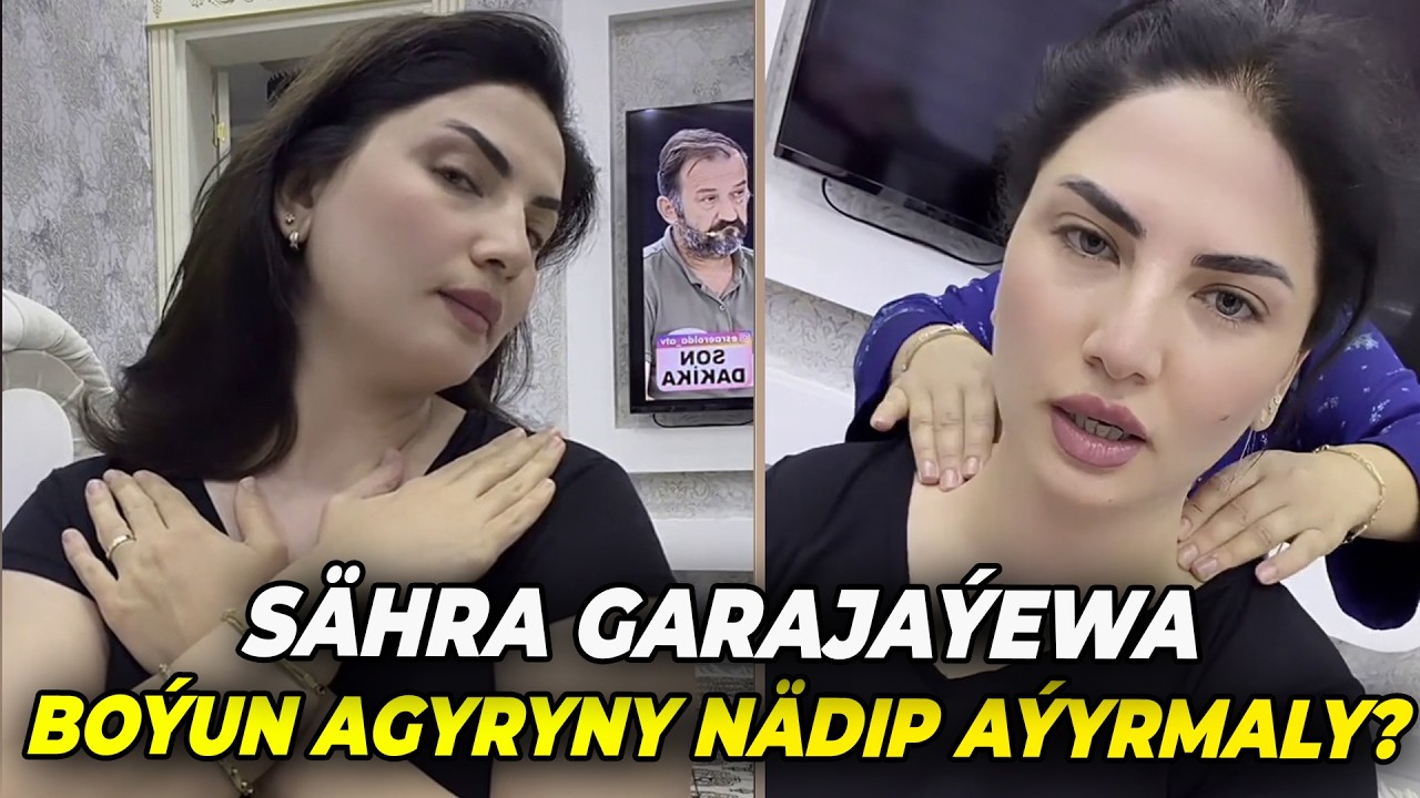 SAHRA GARAJAYEWA BOÝYN AGYRYNY AÝYRMAK ÜÇIN HEREKET GÖRKEZÝÄR