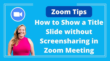 Zoom Tips: How to Show a Title Slide without Screensharing in Zoom Meeting - Logan Clements