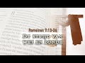 Online dieptestudie Romeinenbrief: (14) De strijd van wet en zonde.