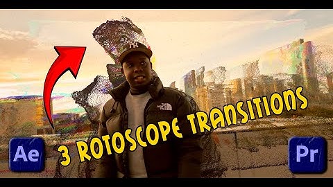 3 ROTOSCOPE TRANSITIONS FOR Music Videos [After Effects/Premiere Pro Tutorial]