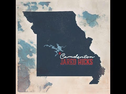 Jared Hicks - Camdenton (Official Music Video)