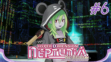 Hyperdimension Neptunia Re;Birth2: Sisters Generation - Walkthrough Part 6 {English, Full 1080p HD}