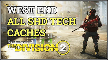 All SHD Tech Caches West End Division 2