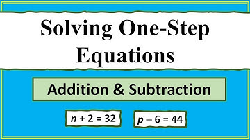 How to Solve One-Step Equations with Addition & Subtraction | Grade 7 Math