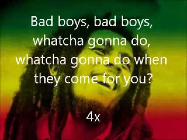 Bob Marley Bad Boys Lyrics class=
