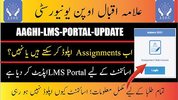 aiou Aaghi lms portal update for assignment submission semester autumn-2021 | but upload ni ho rahi