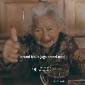 Story WA || Nasehat Nenek