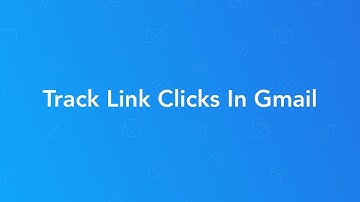 How To Track Link Clicks In Gmail (Read Receipts and Click Tracking for Gmail)