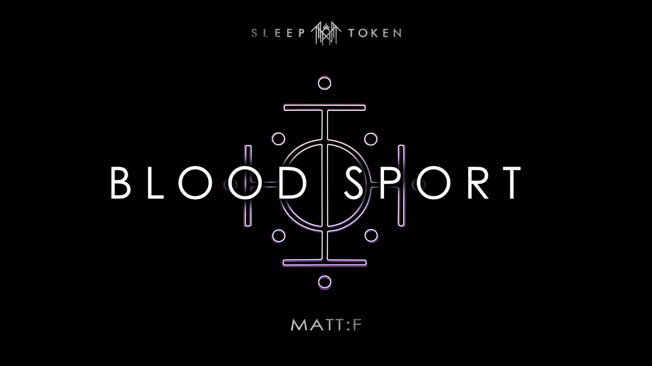 Sleep Token - Blood Sport (Matt:F Remix) - YouTube
