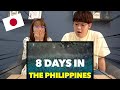 JAPANESE React to 8 days in the Philippines