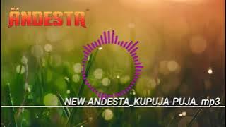 NEW-ANDESTA|KUPUJA-PUJA•...• Di Official