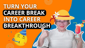 Employment Gaps: How to write about your CAREER BREAK on LinkedIn