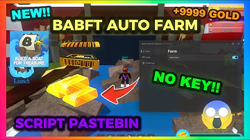 BUILD A BOAT FOR TREASURE Script Pastebin 2025 | Auto Farm & Inf Gold?, Smooth (NO KEY)