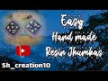 Resin earrings| resin jewelry| resin jhumky tutorial| jewelry tutorial #foryou #subscribe #pakistan
