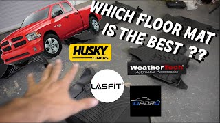 Ram 1500, Best Floor mats : Husky vs Lasfit vs Weathertech vs Oedro !