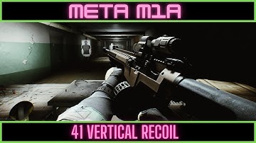 Escape From Tarkov Meta M1A Build Guide | 41 Vertical Recoil