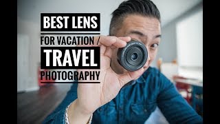 BEST lens for travel / vacation photography, EF-M 22mm with samples images