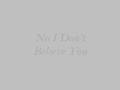 Pink  i dont believe you lyrics