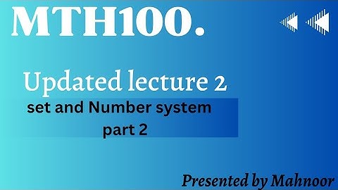 mth100 short lecture # 2 | VU updated short lecture | by Mahnoor