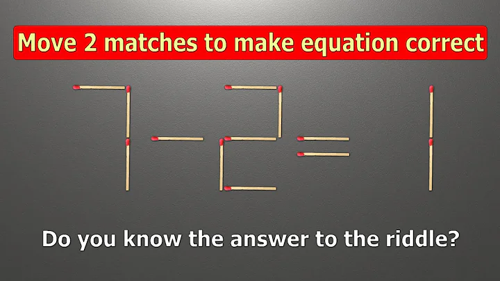 Match puzzle - move 2 matches to make equation correct | Riddles with matchstick 7-2=1