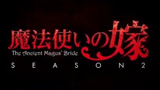 Mahoutsukai no Yome - Trailer revela data de estreia da 2º parte da 2º  temporada