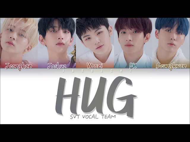 SEVENTEEN (세븐틴) - Hug (포옹) (Color Coded Lyrics Eng/Rom/Han/가사) class=