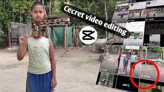 Cecret video editing /how to create new video editing /capcut