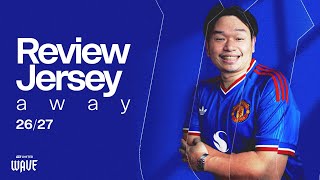 MANCHESTER UNITED 2026/2027 AWAY JERSEY REVIEW