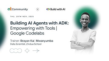 Module 8: Building AI Agents with ADK: Empowering with Tools | Africa