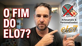 É o fim do Elo7. Por que o marketplace foi encerrado?