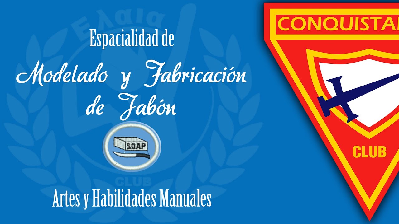 Especialidad de Modelaje y Fabricación de Jabón - Conquistadores - YouTube