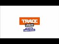 Trace Urban (International*) - Idents (2018-present)