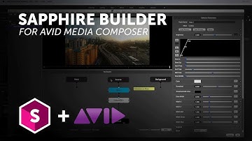Sapphire Builder Avid Media Composer - Introduction