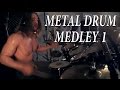 Erce arslan  metal drum medley 1