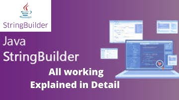 Java StringBuilder All working explained in detail || Java tutorial || Strings concept