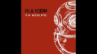 MILA MODU  "19 KOLPE"