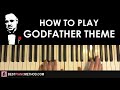 HOW TO PLAY - The Godfather Theme Song (Piano Tutorial)