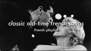[  ] oldies but goldies | famous old french songs